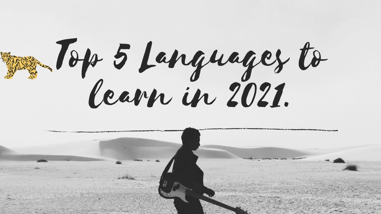 Top 5 programming languages to Learn in 2021. - YouTube