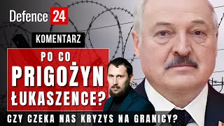 Duet Łukaszenka - Prigożyn | Co to oznacza dla Polski? |  #komentarz Defence24