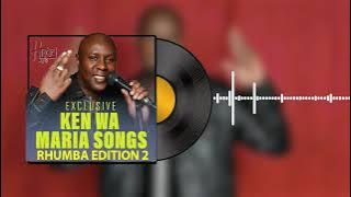 Ken Wa Maria Rhumba Songs Volume 2