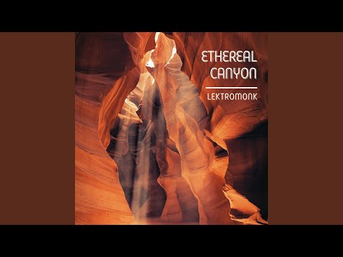 Ethereal Canyon
