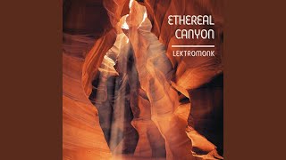Ethereal Canyon