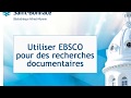 Utiliser ebsco pour des recherches documentaires