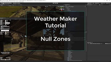 Weather Maker - New Null Zones Tutorial