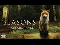 Seasons - Official Trailer