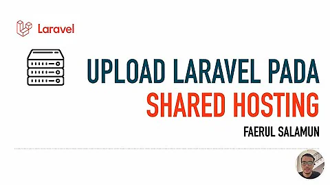 Upload Laravel Pada Shared Hosting