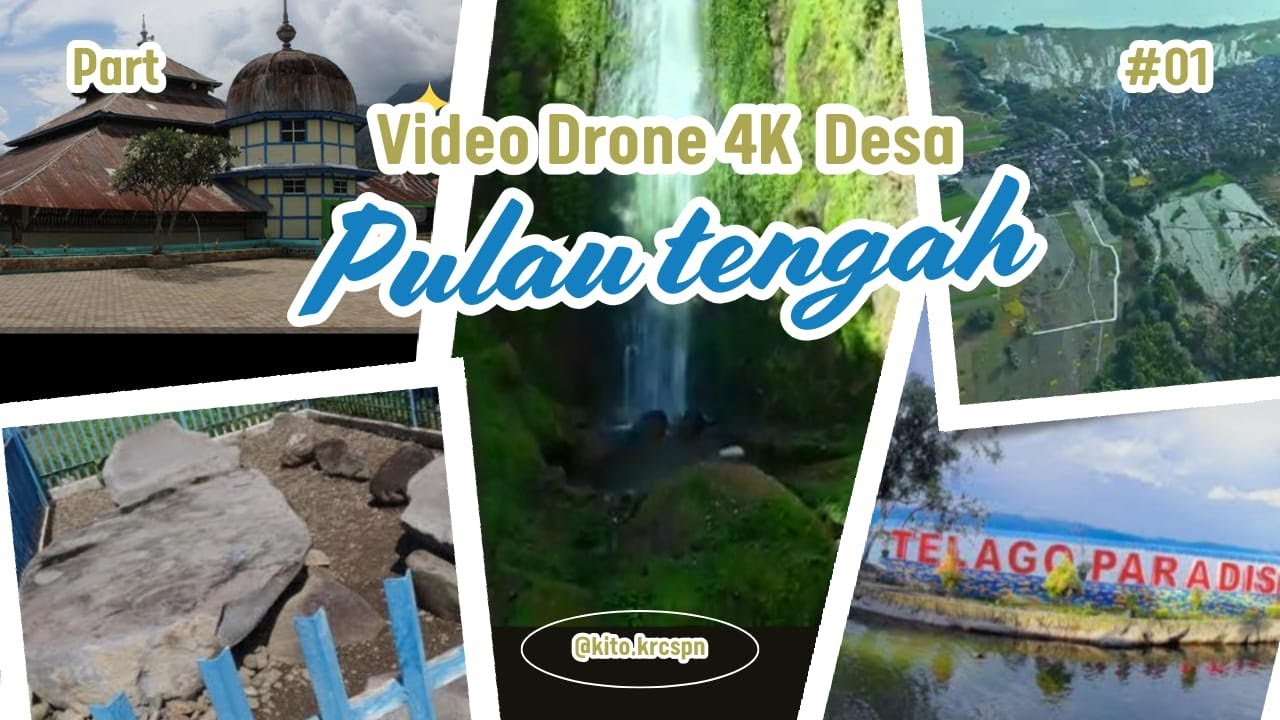 DESA PULAU TENGAH PART 1. JEJAK ALAM, SEJARAH, DAN PERJUANGAN DI LEMBAH KERINCI