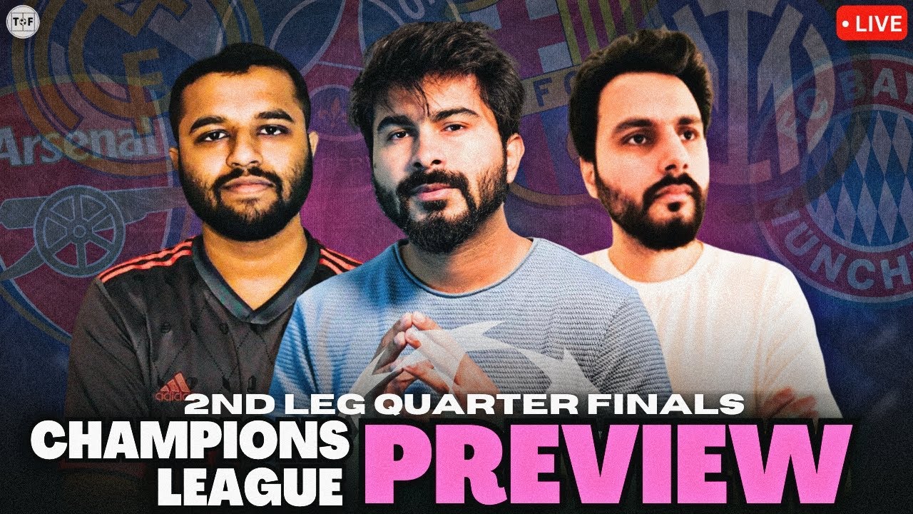 Madrid vs Arsenal | Bvb vs Barca | Inter vs Bayern | Villa vs PSG | UCL QF 2nd Leg LIVE Preview