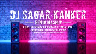 BENJO MASHUP II DJ SAGAR KANKER II PRIVATE EDITION