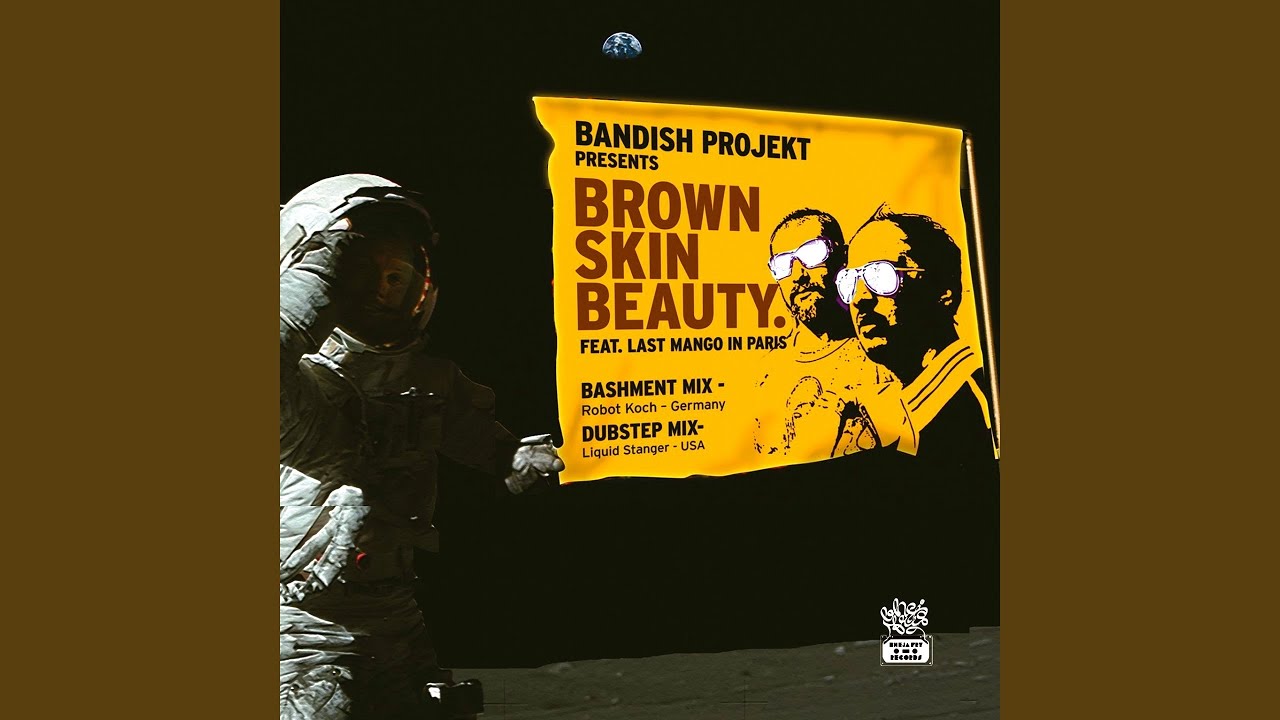 在 YouTube 上观看 Brown Skin Beauty (feat. Last Mango in Paris) (Vdo Edit)