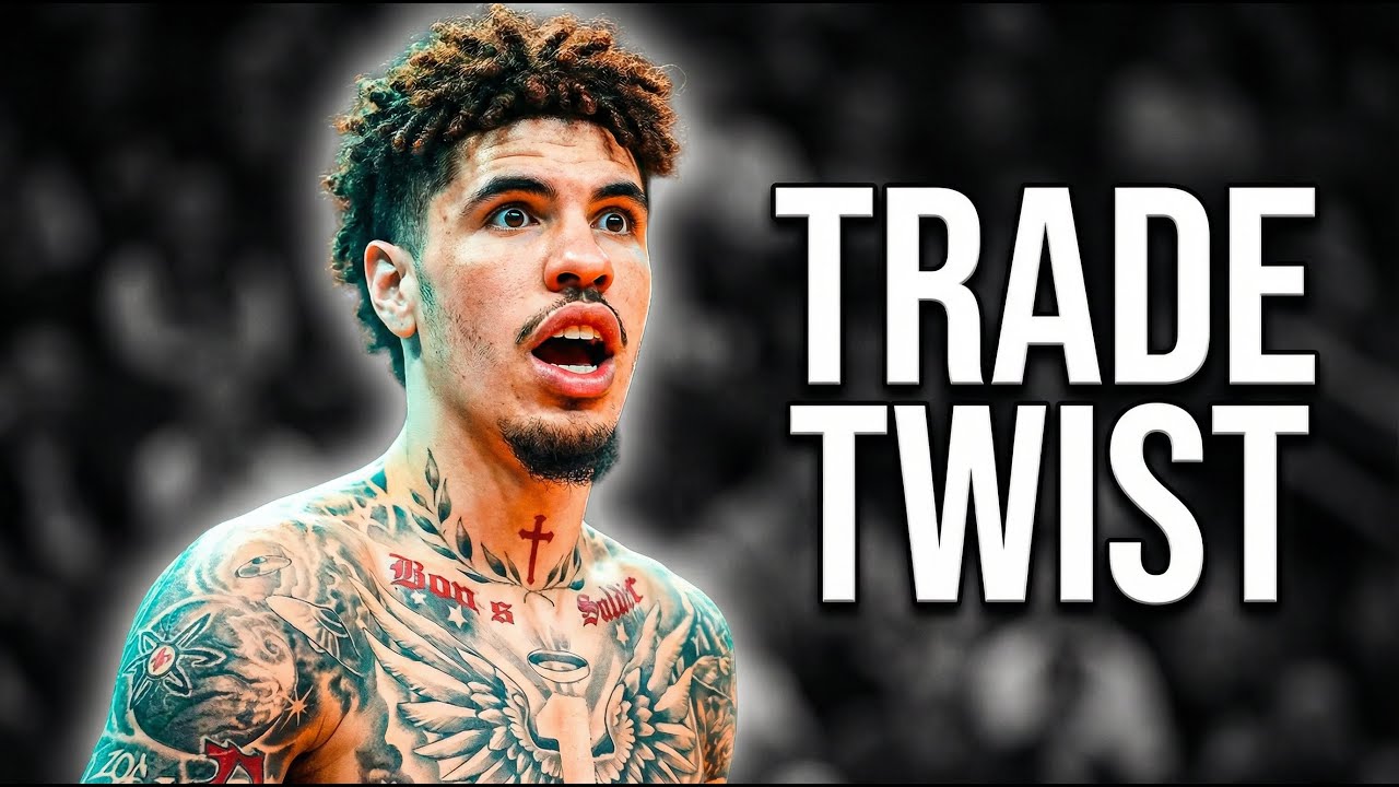 The LaMelo Ball Trade Plot TWISTS Again… Fans Are Stunned!