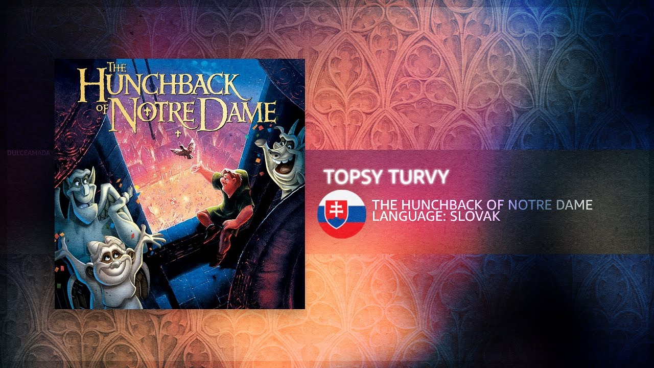 The Hunchback of Notre Dame - Topsy Turvy [Slovak]