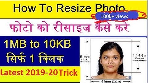How To Resize Photo, Signature, and other document For SSC, and railway Online 2020