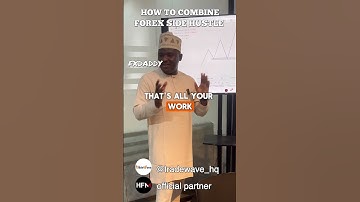 How To Use Forex Trading as Side Hustle