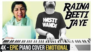 Lata Mangeshkar - Raina Beeti Jaye | Hasit Nanda Piano Cover chords