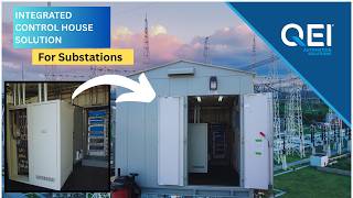 Integrated Control House Solutions for Substations | QEI Turnkey Approach | Faster Installation