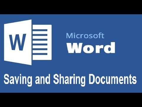 MicroSoft Word Basic  -Saving and Sharing Documents