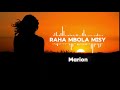 MARION RAHA MBOLA MISY New Version