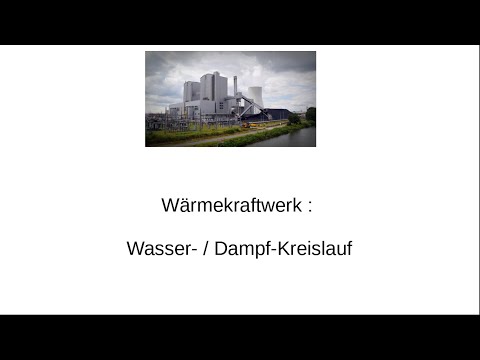 Wasser- / Dampf-Kreislauf in Wärmekraftwerken #elektrotechnikbasis123