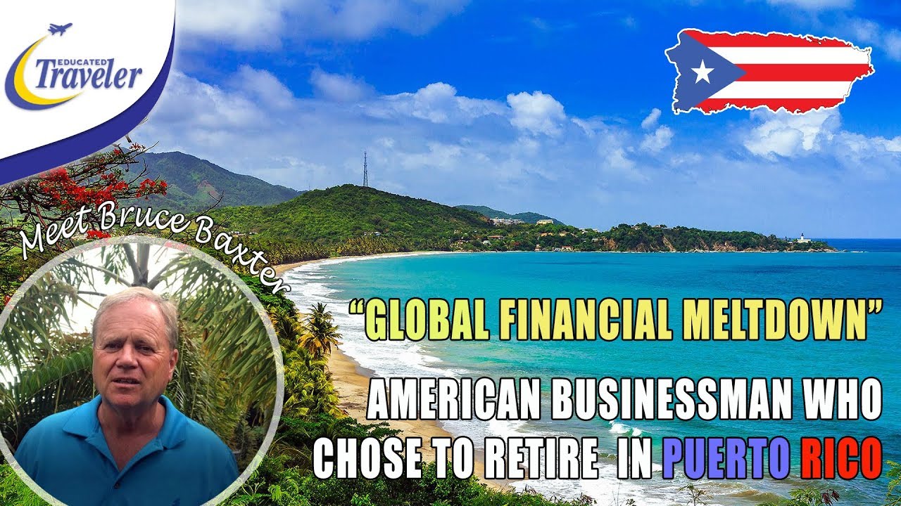 Guest Bruce Baxter from Puerto Rico covers Potential Global Financial ...