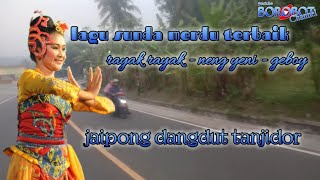 Download Lagu jaipong dangdut tanjidor lagu sunda buhun MP3 Download Lagu jaipong dangdut tanjidor lagu sunda buhun MP3