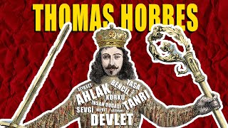 Ahlaki Değerler Yoktur - Thomas Hobbes Siyaset Ve Ahlak Felsefesi
