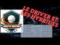 Vlog golf 18  le driver et les hybrides  comment les jouer  la technique