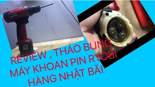 REVIEW ,máy khoan pin ,tháo bung ,bôi mỡ máy ryobi BD 72, 7,2 vôn