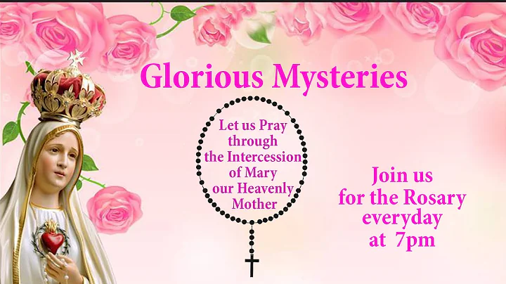 The Holy Rosary | Glorious Mysteries | 21 August, ...