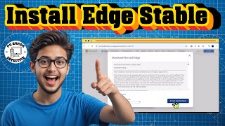 How To Download U0026 Install Microsoft Edge Chromium Stable Version   Guide 2025