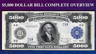 5,000 Dollar Bill Complete Guide - What Are They, How Much Are They Worth And Why?