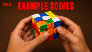 3x3 Rubik’s Cube Walkthrough solve: Entire sub-15 thought process explained