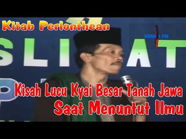 Kisah Lucu Para Kyai Besar Tanah Jawa - Pengajian KH.MUHTAROM class=