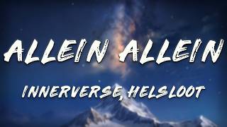 Allein Allein (feat. Malou) - Innerverse & Helsloot