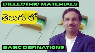 Lecture-1 Basic Definitions in Dielectrics | Engineering Physics Made Simple