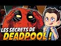 Les secrets de deadpool 