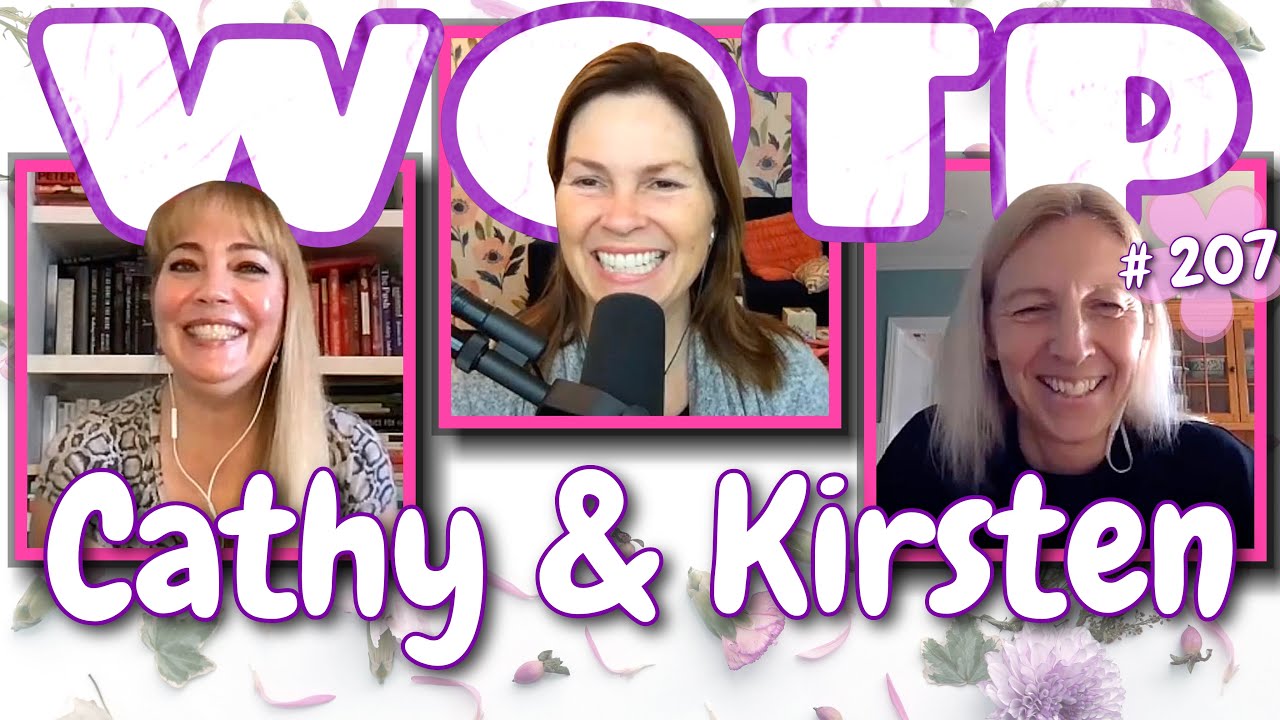 Wife of the Party Podcast # 207 - Cathy & Kirsten