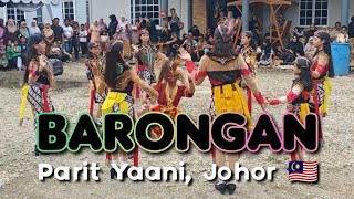 • Barongan di Majlis Perkahwinan | Parit Yaani | 16.08.2025