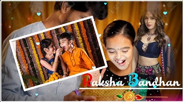 Raksha Bandhan Video Editing Kinemaster | raksha bandhan video editing 2021| raksha bandhan template