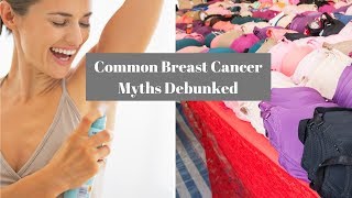 Common Breast Cancer Myths Debunked