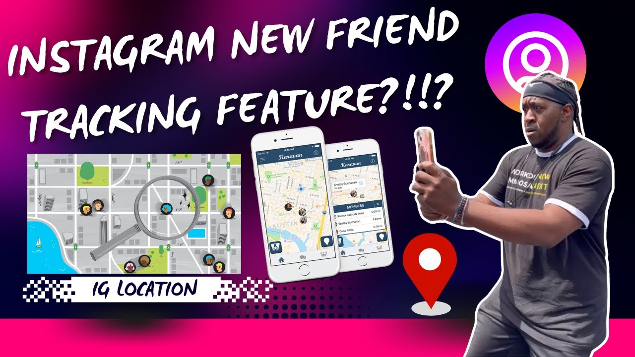 Instagram New Friend Map Location Tracking Feature & More Social Media News