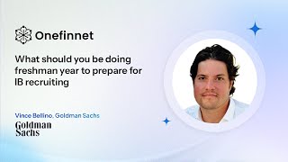 Utilizing Freshmen Year To Position Yourself For Banking - Vince, Goldman Sachs Investment Banking