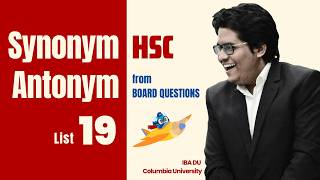 HSC Synonym &amp; Antonym List 19 from HSC Board Questions | HSC -এর জন্য সবথেকে গুরুত্বপূর্ণ