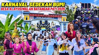 KARNAVAL DESA KLAYUSIWALAN KEC. BATANGAN PATI 2025 ||SEDEKAH BUMI FULL SOUND HOREG
