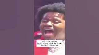 Estão Me Acusar de Bruxo Gerilson Insrael - Vazou !!!