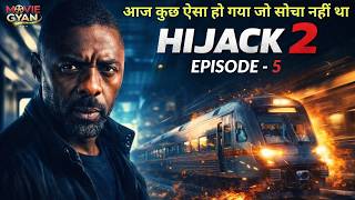 HiJack Season 2 Episode 5 | Explained In Hindi | summarized hindi