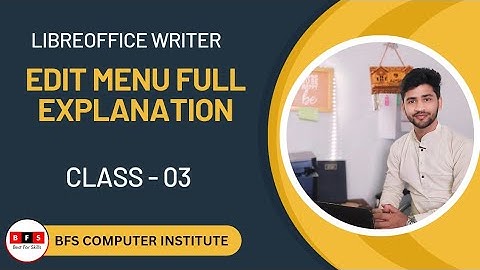 Part 3 Libre office Writer | File Menu in Libreoffice Writer Unit-1| BFS COMPUTER INSTITUTE
