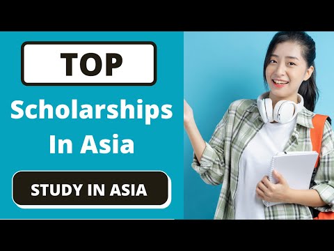 Video Top Scholarships in Asia | Study in Asia | Asia... - youtube