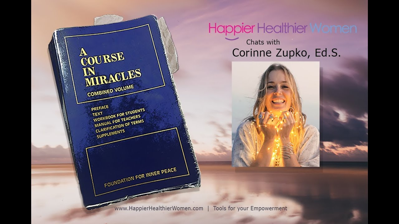 ACIM Issue Corinne Zupko YouTube