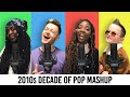 2010s DECADE OF POP MASHUP (Cover by Jordan Rabjohn & friends) | EXCLUSIVE