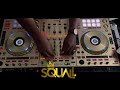 2021 2022 best afrobeat mix by dj squall practice cam  